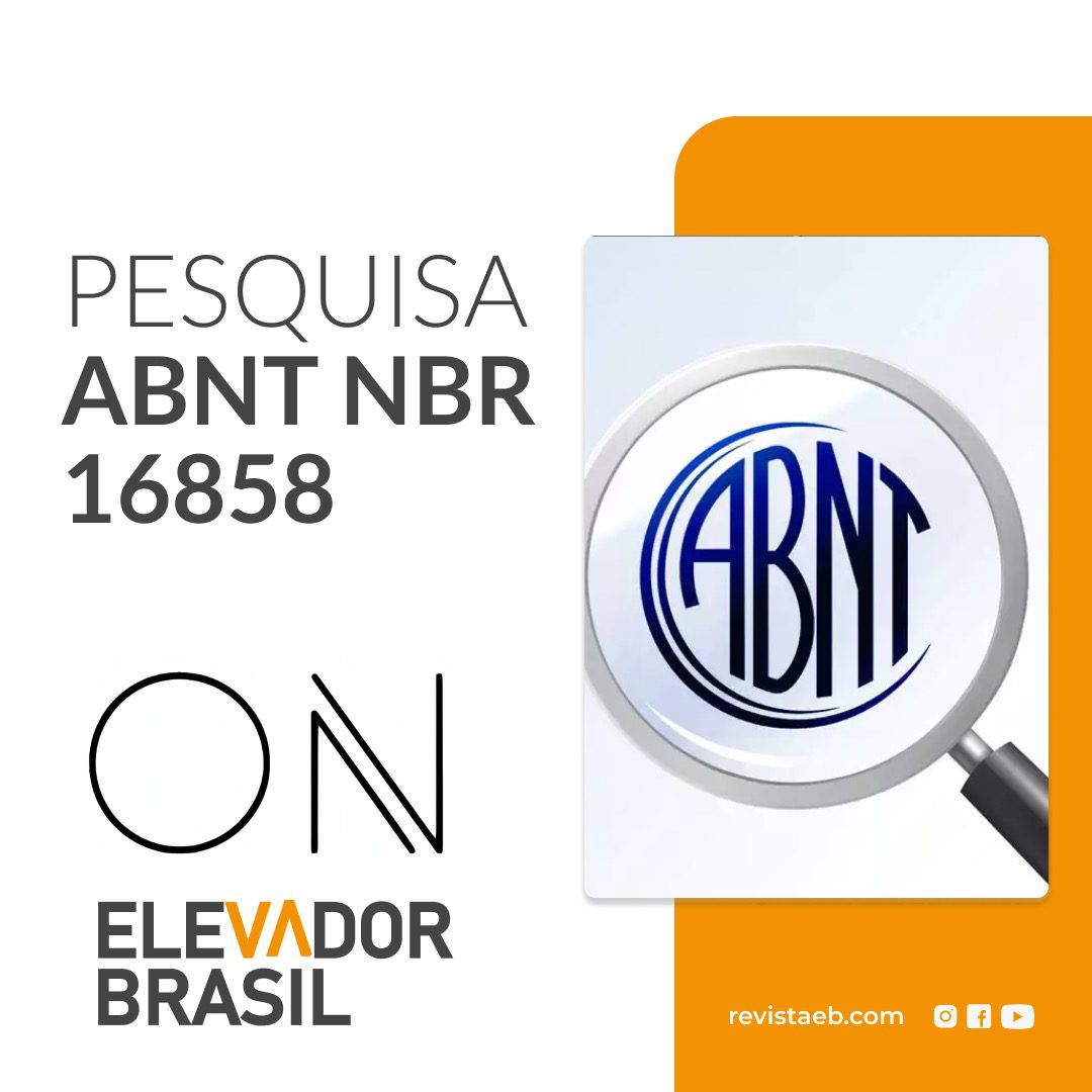 Elevador Brasil e On Soluções fazem pesquisa sobre a NBR 16858
